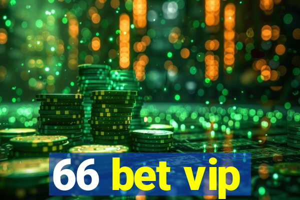 66 bet vip