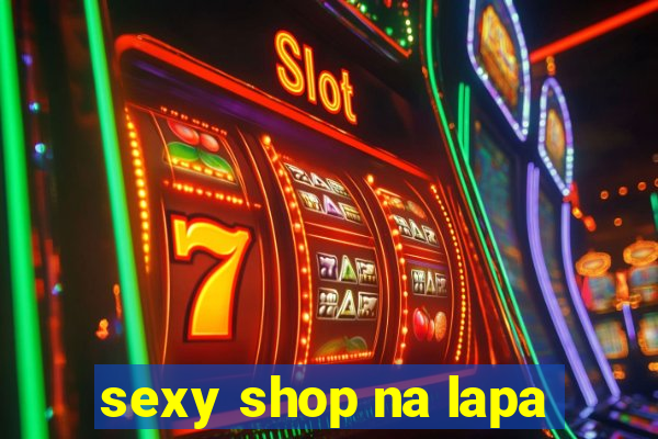 sexy shop na lapa