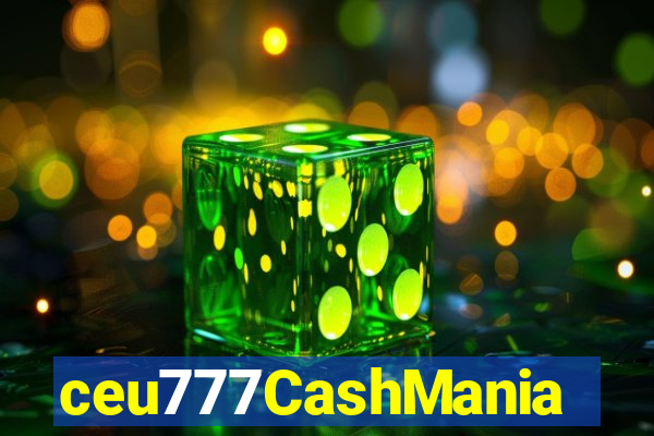 ceu777CashMania