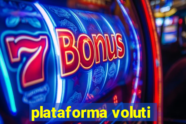 plataforma voluti