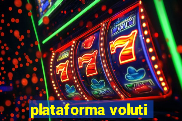 plataforma voluti