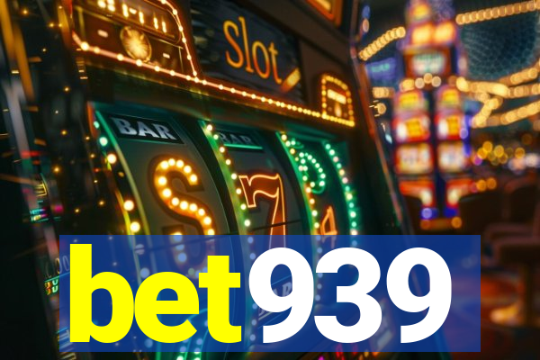 bet939