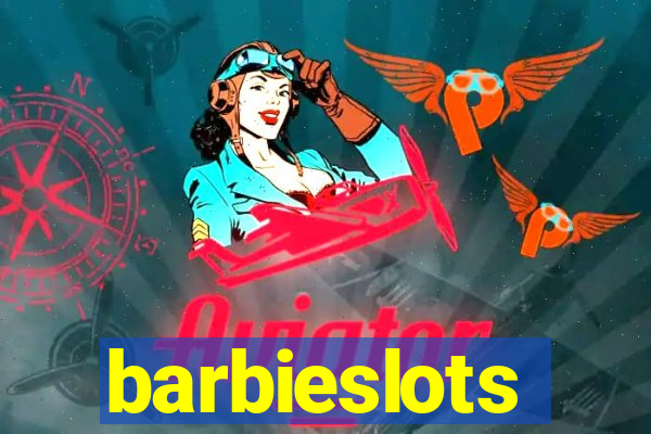 barbieslots