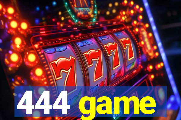 444 game