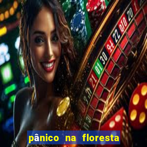 pânico na floresta 2 filme completo dublado mega filmes