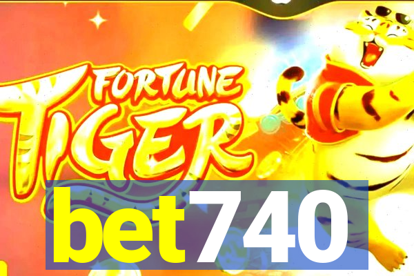 bet740