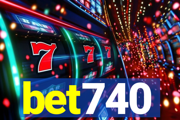 bet740