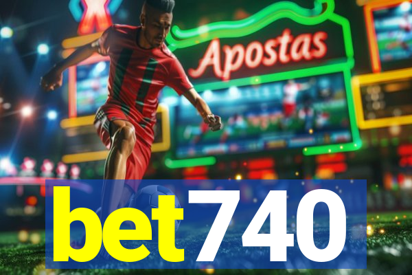 bet740