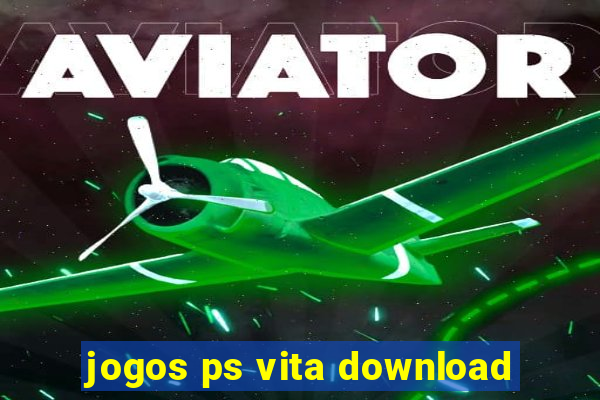 jogos ps vita download