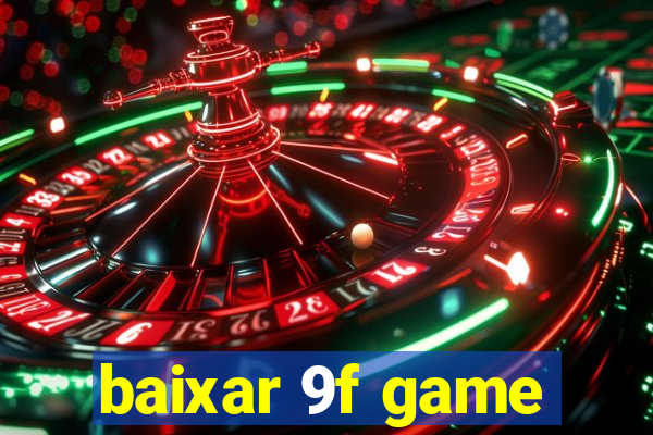 baixar 9f game