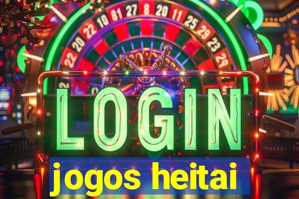 jogos heitai