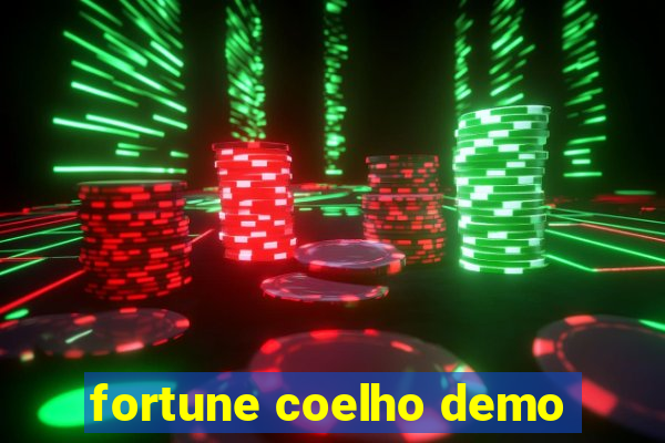 fortune coelho demo