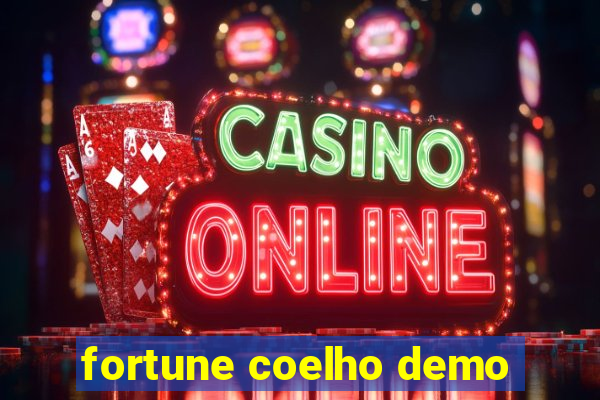 fortune coelho demo