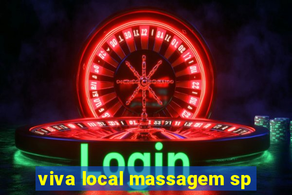 viva local massagem sp