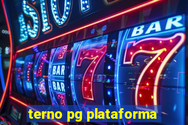 terno pg plataforma