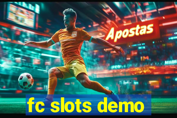 fc slots demo