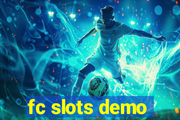 fc slots demo