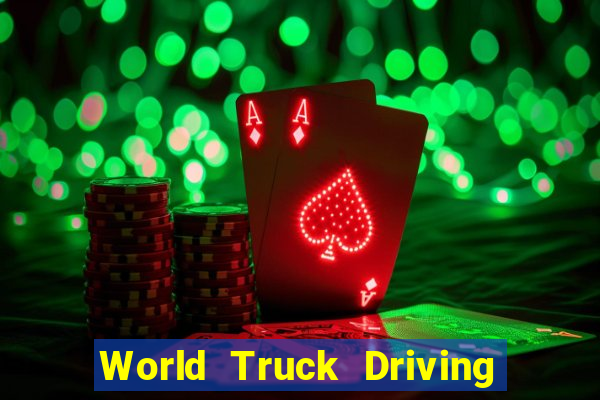 World Truck Driving Simulator Dinheiro Infinito tudo desbloqueado 2024