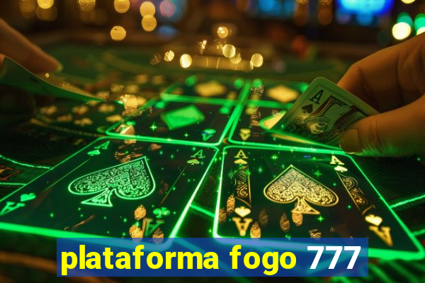 plataforma fogo 777