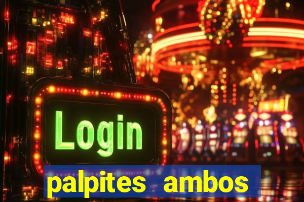 palpites ambos marcam hoje