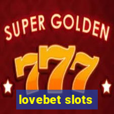 lovebet slots