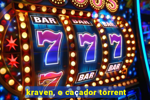 kraven, o caçador torrent