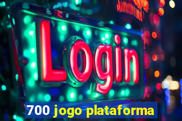 700 jogo plataforma