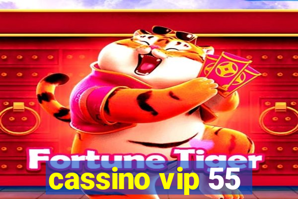 cassino vip 55