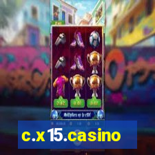 c.x15.casino