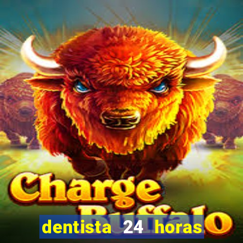 dentista 24 horas em betim