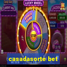 casadasorte bet