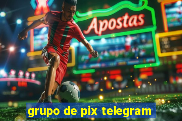 grupo de pix telegram