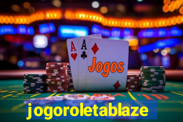 jogoroletablaze