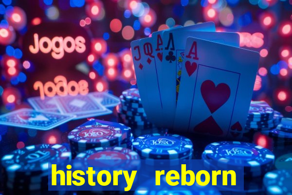 history reborn remover carta