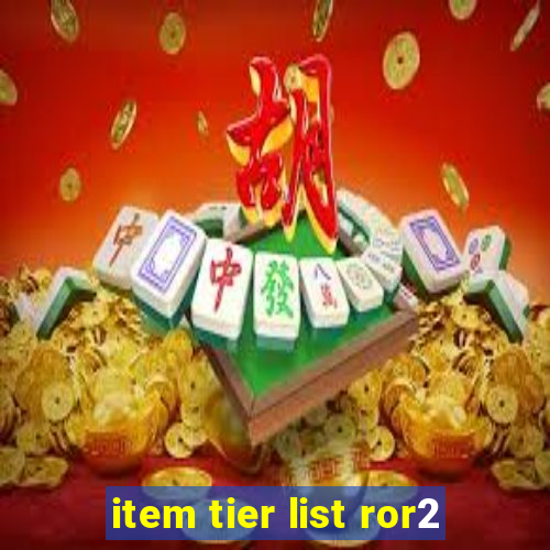 item tier list ror2