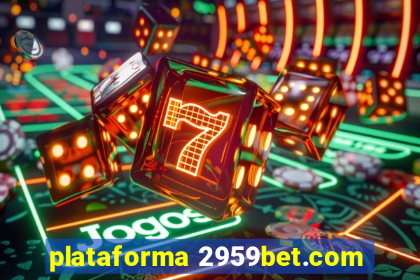 plataforma 2959bet.com