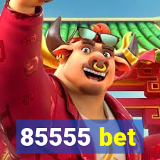 85555 bet