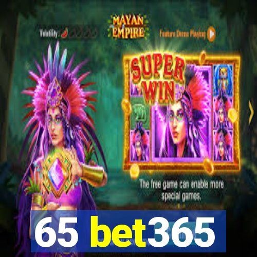 65 bet365