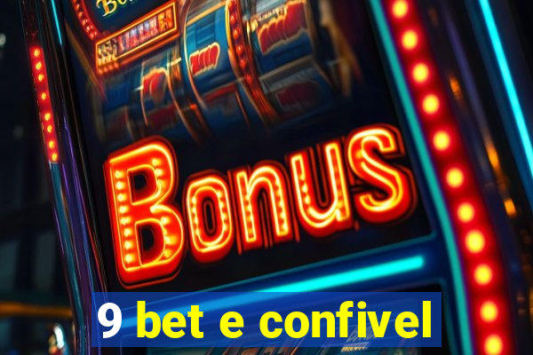 9 bet e confivel