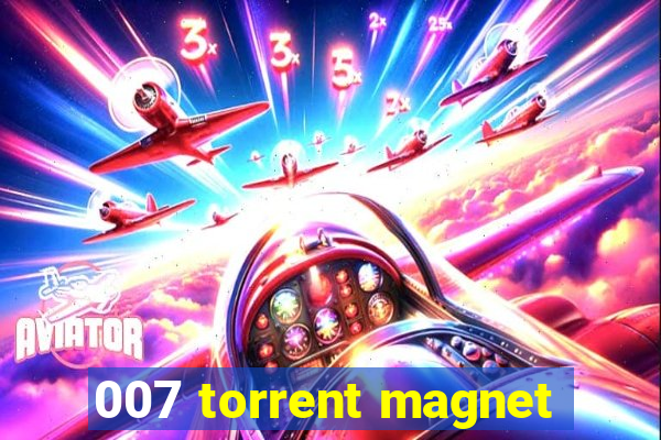 007 torrent magnet