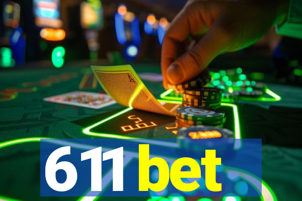 611 bet