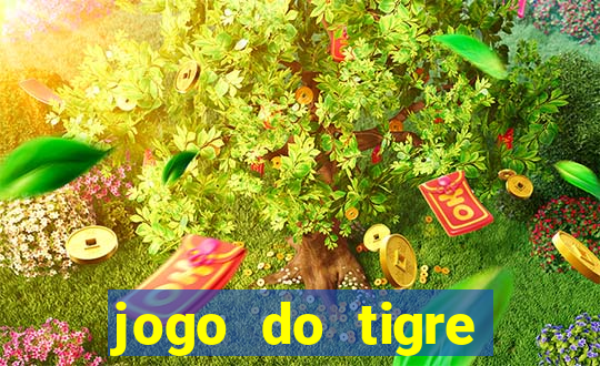 jogo do tigre gratis teste