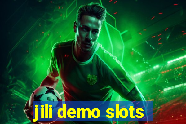 jili demo slots