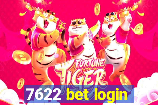 7622 bet login