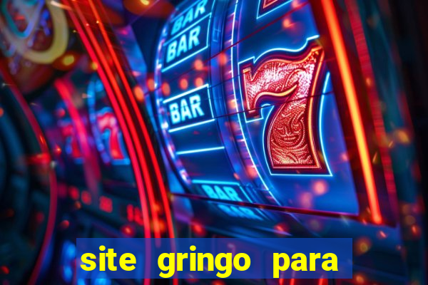 site gringo para ganhar dinheiro