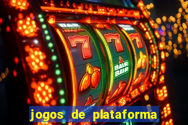 jogos de plataforma para ganhar dinheiro