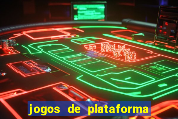 jogos de plataforma para ganhar dinheiro