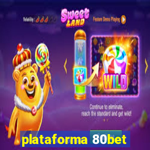 plataforma 80bet