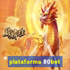 plataforma 80bet