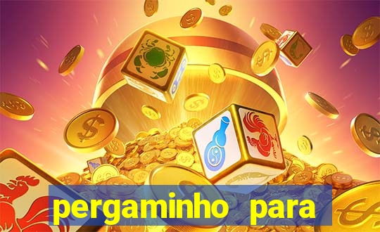 pergaminho para escrever dentro